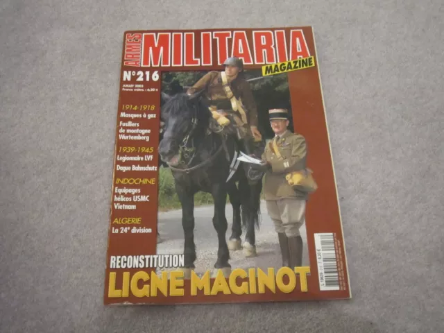 ARMES MILITARIA MAGAZINE ,issue 216,July 03,IN FRENCH ,Ligne Maginot £5 ...