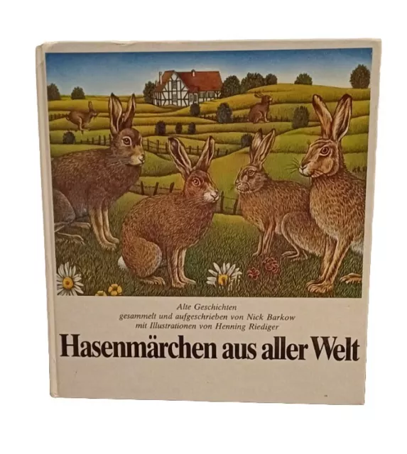 Hasenmärchen aus aller Welt - Alte Geschichten - Manfred Pawlak Verlag 1987