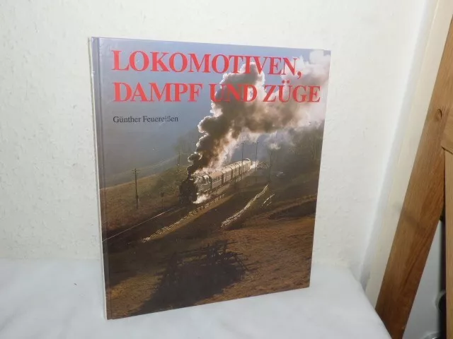 Buch lokomotiven Dampf und Züge Günther Feuer