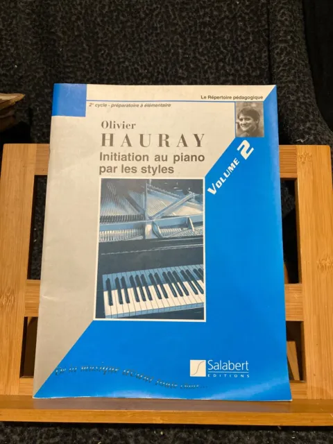 Olivier Hauray Initiation au piano par les styles volume 2 partition ed Salabert