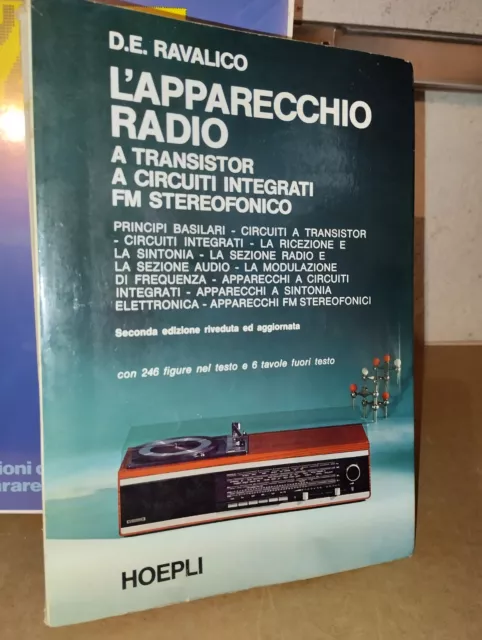 LIBRO L' APPARECCHIO RADIO a transistor circuiti fm stereo  RAVALICO hoepli 1974