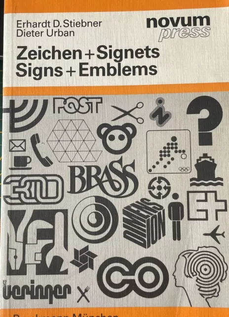 Zeichen + Signets. Signs + Emblems Erhardt D., Stiebner und Urban Dieter: