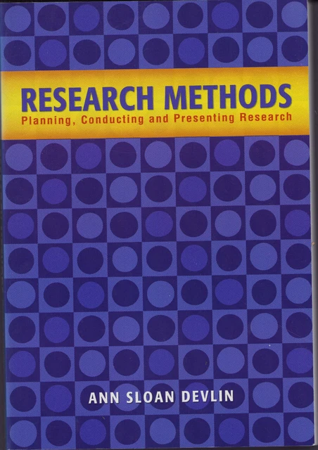 Research Methods: Planning, Conducting, and Presenting Research
