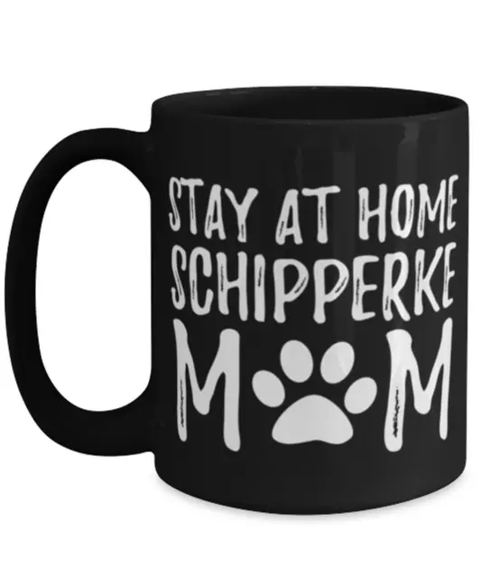 Schipperke Dog Mom Cup - Stay At Home Schipperke Mom