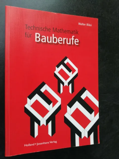 Technische Mathematik für Bauberufe, Walter Bläsi, Buch
