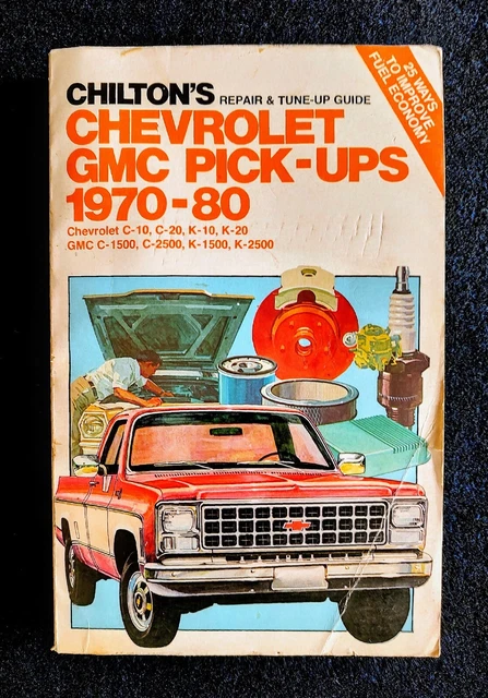 Vintage Chilton's Chevrolet GMC Pick-Ups 1970-82 Repair and Tune-up Guide #6936