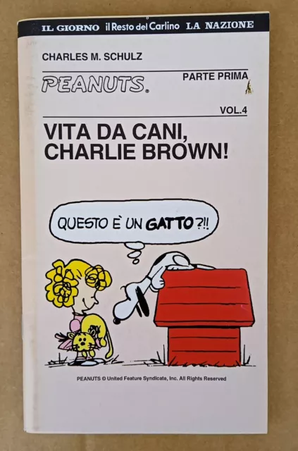 Charles M. Schulz - Vita da cani, Charlie Brown! - Peanuts vol. 4 parte 1 - 2000