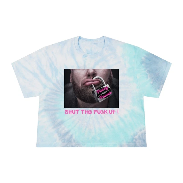 Feminist shirt "Pussy Power" - Women Empowerment Tie-Dye Crop T-shirt / LGBTQIA