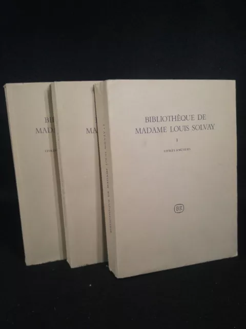 Bibliothèque de Madame Louis Solvay. 3 Bände: I: Livres anciens/ II: Livres illu