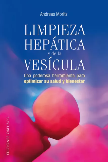 Limpieza Hepática y de la Vesícula: Una Poderosa Herramienta para Optimizar Su S