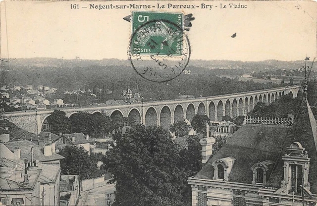 NOGENT-sur-MARNE - le PERREUX-BRY - le Viaduc
