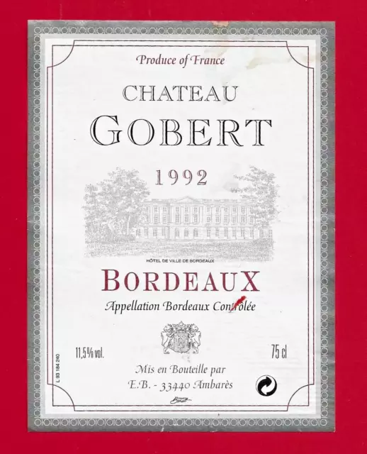 95 93  Etiquettes BORDEAUX Château Gobert 1992 Mise par E.B.  33440 Ambarès