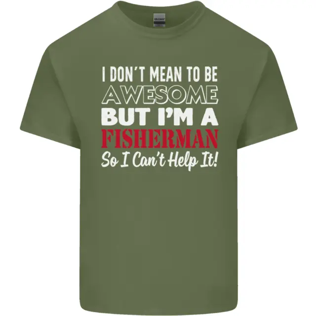 T-shirt top da uomo in cotone I Dont Mean to Be Im a Fisherman 5