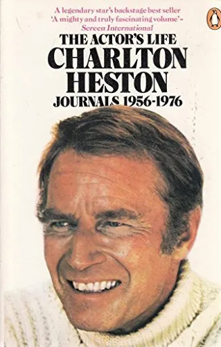 The Actor's Life: Journals 1956-1976: Journals,... by Heston, Charlton Paperback