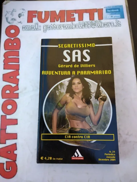 Segretissimo Sas N.24"Avventura a Paramaribo" De Villiers 2009-Mondadori ottimo