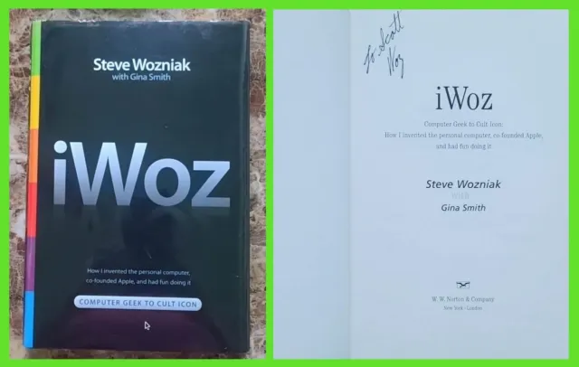 Steve Woz Wozniak Apple Autographed Signed Hardcover Book 1st Ed.
