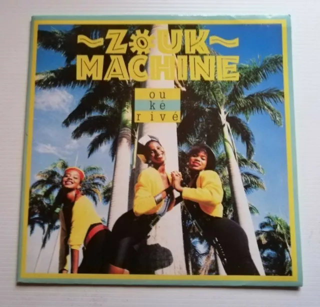 ZOUK MACHINE : Ou ké Rive / Eskize Mwen 7" 45T 1990 France ARIOLA 113797