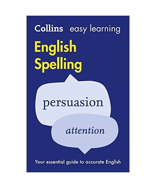 EASY LEARNING ENGLISH Spelling Your Essential Guide To Accurate Easy learning english spelling your essential guide to accurate