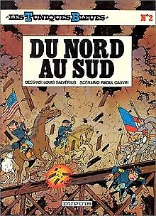 Les Tuniques bleues, tome 2 : Du nord au sud | Buch | Zustand akzeptabel