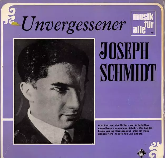 Unvergessener Joseph Schmidt