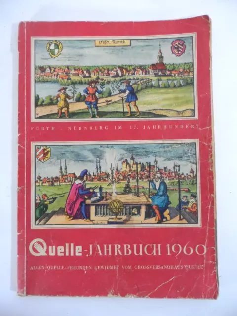 Quelle Jahrbuch 1960 Groß-Versandhaus Katalog Werbebuch Fürth Kalender