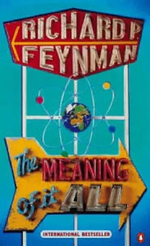 The Meaning of it All (Allen Lane History S.) by Feynman, Richard P Paperback