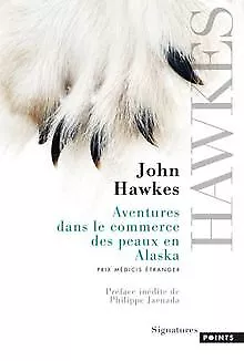 Aventures dans le commerce des peaux en Alaska de Hawkes, ... | Livre | état bon