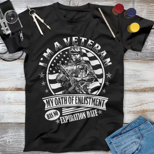 I'm A Veteran My Oath Of Enlistment Has No Expiration Date Memorial Day Shirt