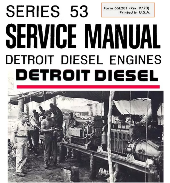 Detroit Diesel Engines 53 Series Shop Service Manual 2-53 3-53 4-53 6V-53 8V-53N