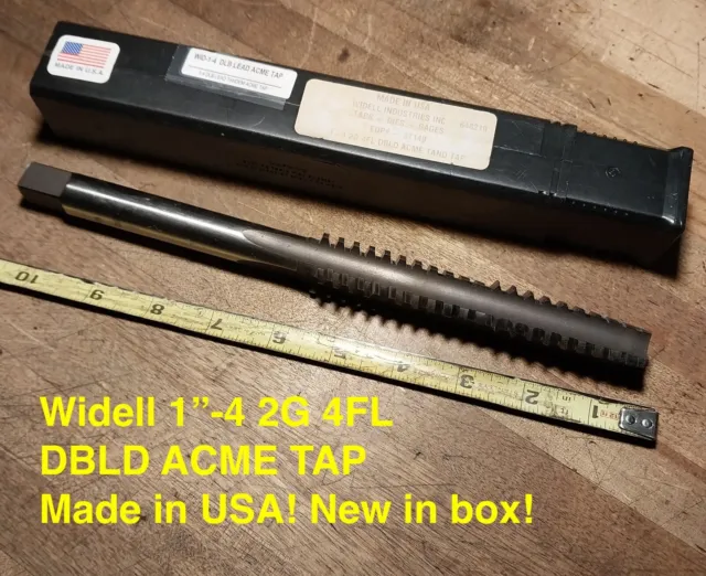Widell 1"- 4 Double Lead Acme Hss Right Hand Thread Tap - New - Made In Usa!