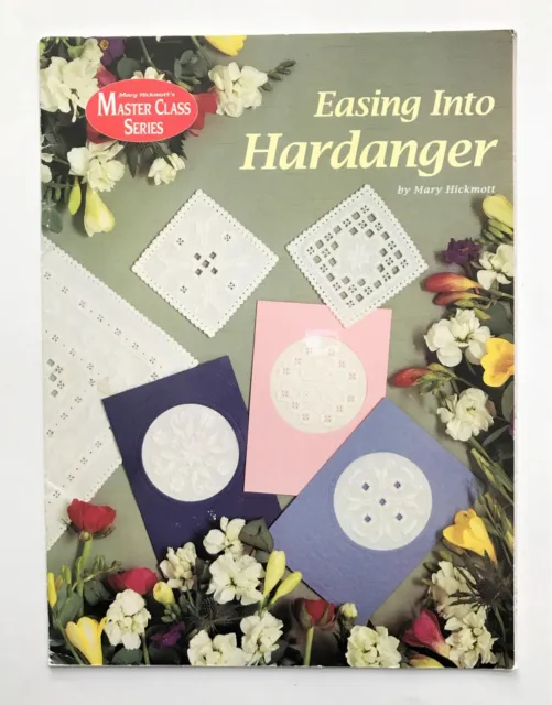Serie Master Class Easing into Hardanger Mary Hickmott Techniques 1996