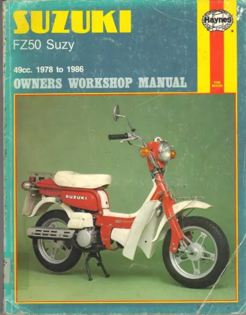 Suzuki Fz50 Suzy,Haynes Owners Workshop Manual 1978-1986