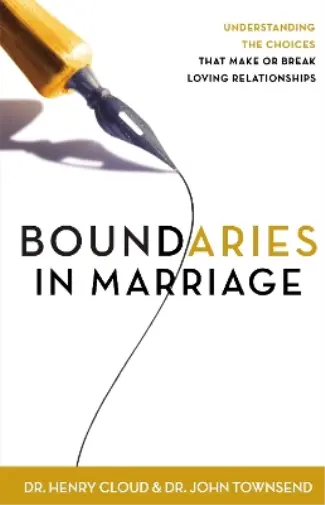 John Townsend Henry Cloud Boundaries in Marriage (Poche)