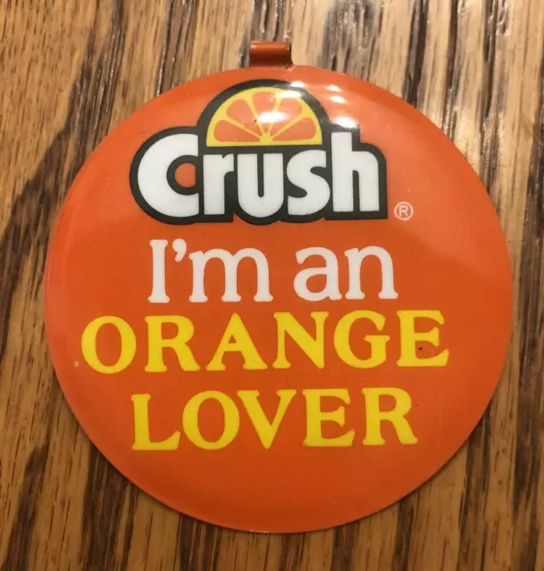 vintage Orange Crush Soda Pop Advertising Pinback