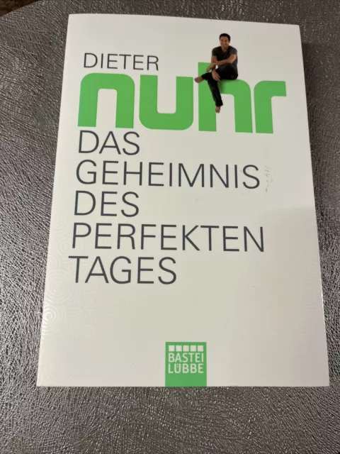 Das Geheimnis des perfekten Tages von Dieter Nuhr (2015, Taschenbuch)