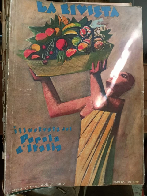 LA RIVISTA ILLUSTRATA DEL POPOLO D'ITALIA n, 4 aprile 1927 futurismo