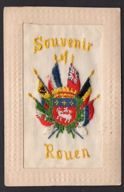 Erster Weltkrieg Seidenpostkarte -- Souvenir Von Rouen -- Alliierte Flaggen Und Schild