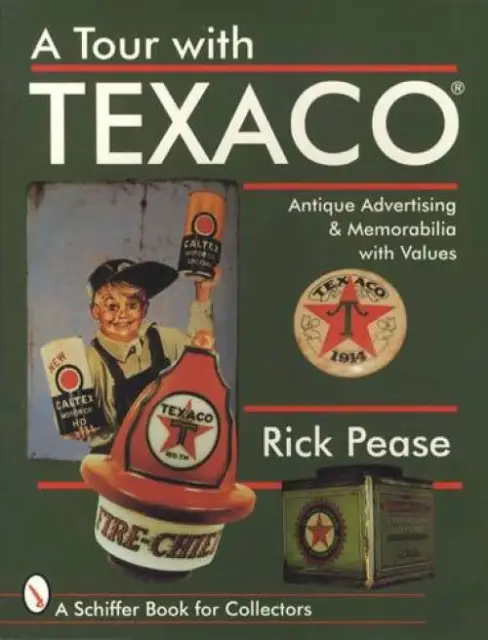 Vintage Texaco Oil & Gas Station Antique Advertising Memorabilia Collector Guide