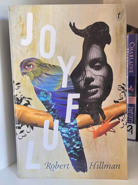 Joyful By Robert Hillman