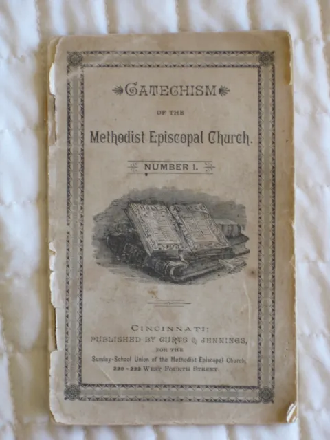Catechism of the Methodist Episcopal Church, Number 1. c. 1852, vintage