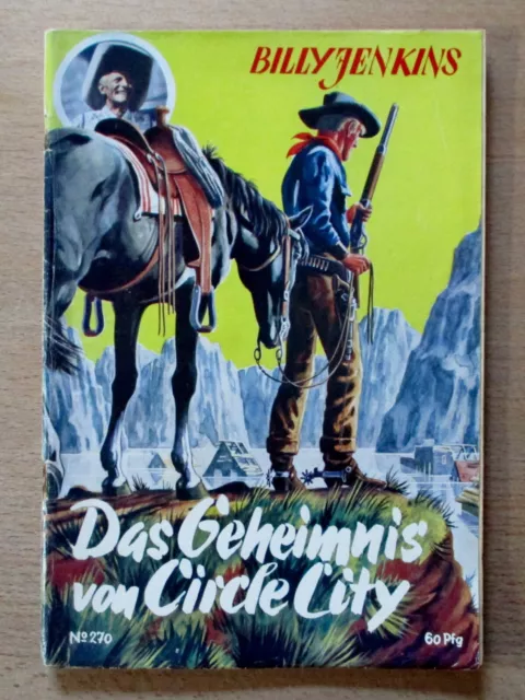 Billy Jenkins,  Nr. 270:  Rolf Randall  / Das Geheimnis von Circle City   (Z 2-)