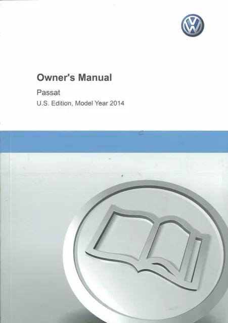 2014 Volkswagen Passat Owners Manual User Guide Reference Operator Book Fuses