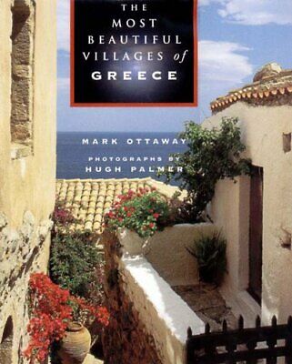 The Most Beautiful Villages of Greece and the Greek... by Hugh Palmer 0500018340