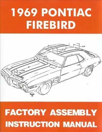 1969 Pontiac Firebird Factory Assembly Manual BOUND 69 Trans Am Sprint 350 400