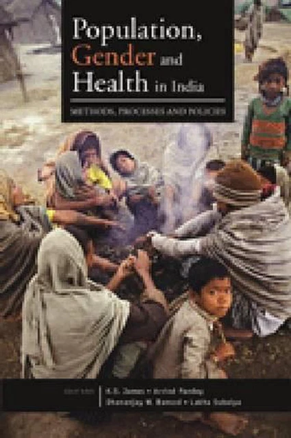 POPULATION, GENDER AND Health in India: Methods, Processes and Policies ...
