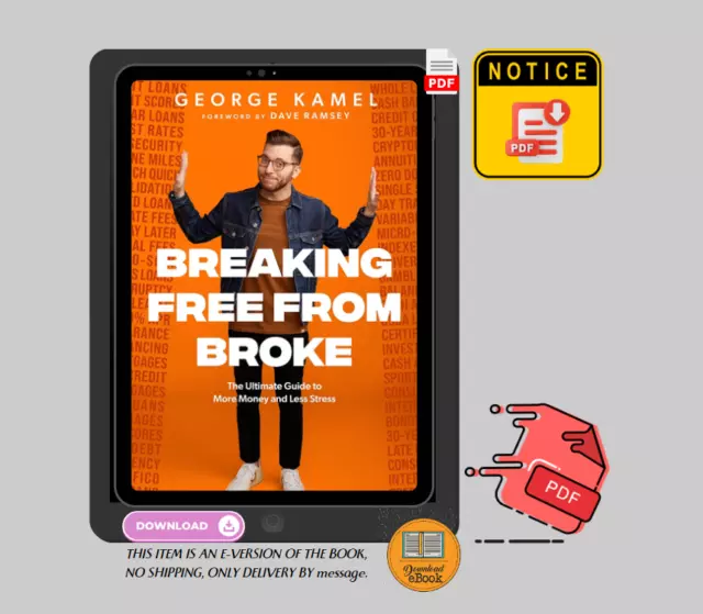 Breaking Free From Broke: The Ultimate Guide to More
