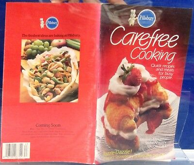 CAREFREE COOKING Pillsbury QUICk Recipes For BUSY PEOPLE CookBooks 1986