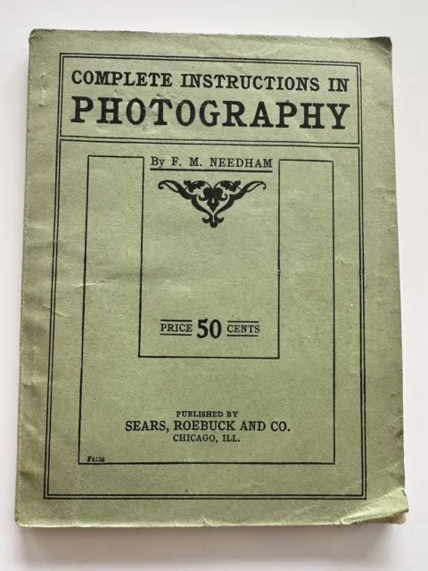 Instrucciones completas de fotografía de colección 1936, FM Needham, Sears Roebuck and compañía