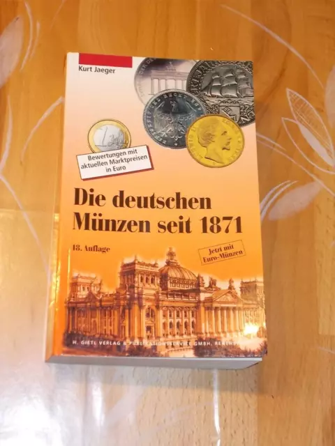 Kurt Jaeger - Die deutschen Münzen seit 1871 , 18.Auflage