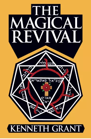 The Magical Revival (Paperback) - Kenneth Grant - Starfire Publishing